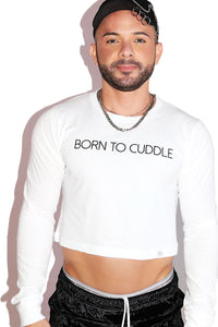 Born To Cuddle Long Sleeve Crop Tee- White