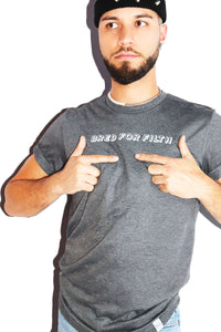 Bred For Filth Tee-Dark Charcoal
