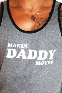 Makin' Daddy Moves Racerback Tank-Medium Charcoal