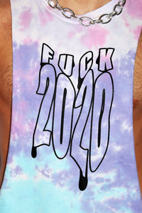 Fuck 2020 Tye Dye Low Arm Shedder Tank- Multi