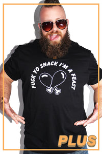 PLUS: Fuck Yo Snack Tee - Black
