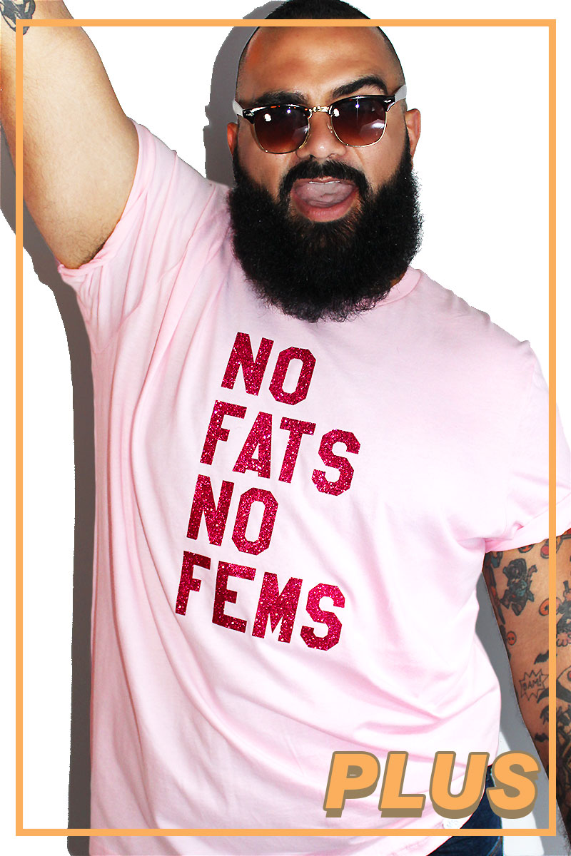 PLUS: No Fats No Fems Tee- Pink Sparkle