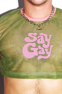 Say Gay Mesh Extreme Crop Tank- Army