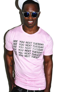 See You Next Tuesday Cunt Tee- Pink