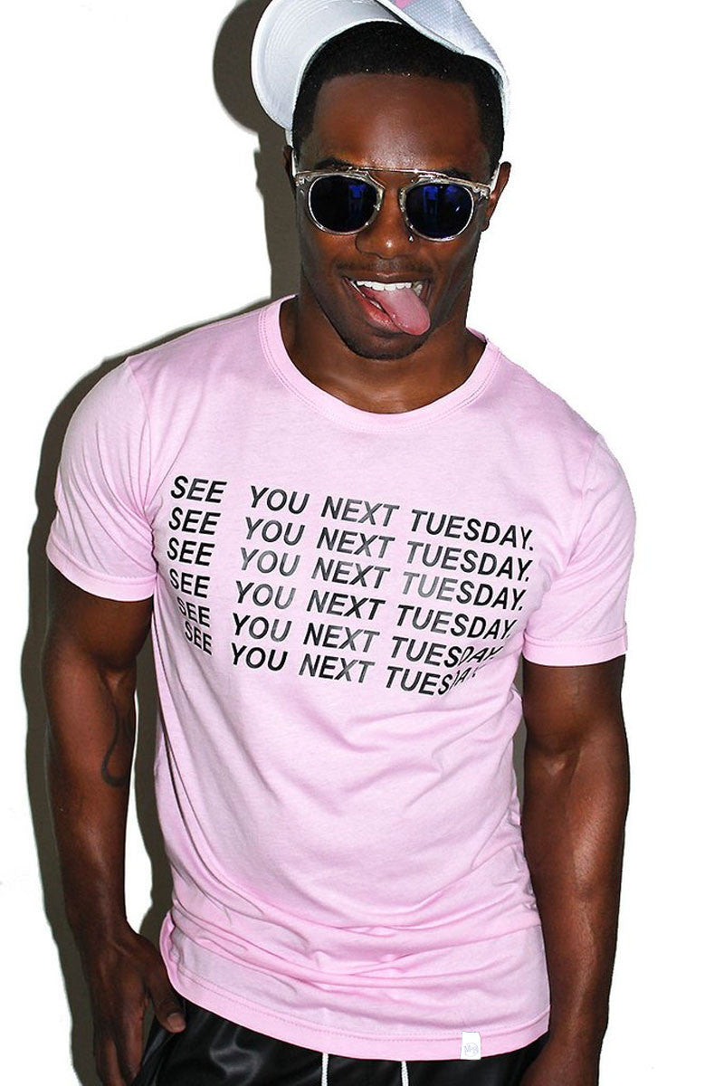 See You Next Tuesday Cunt Tee- Pink
