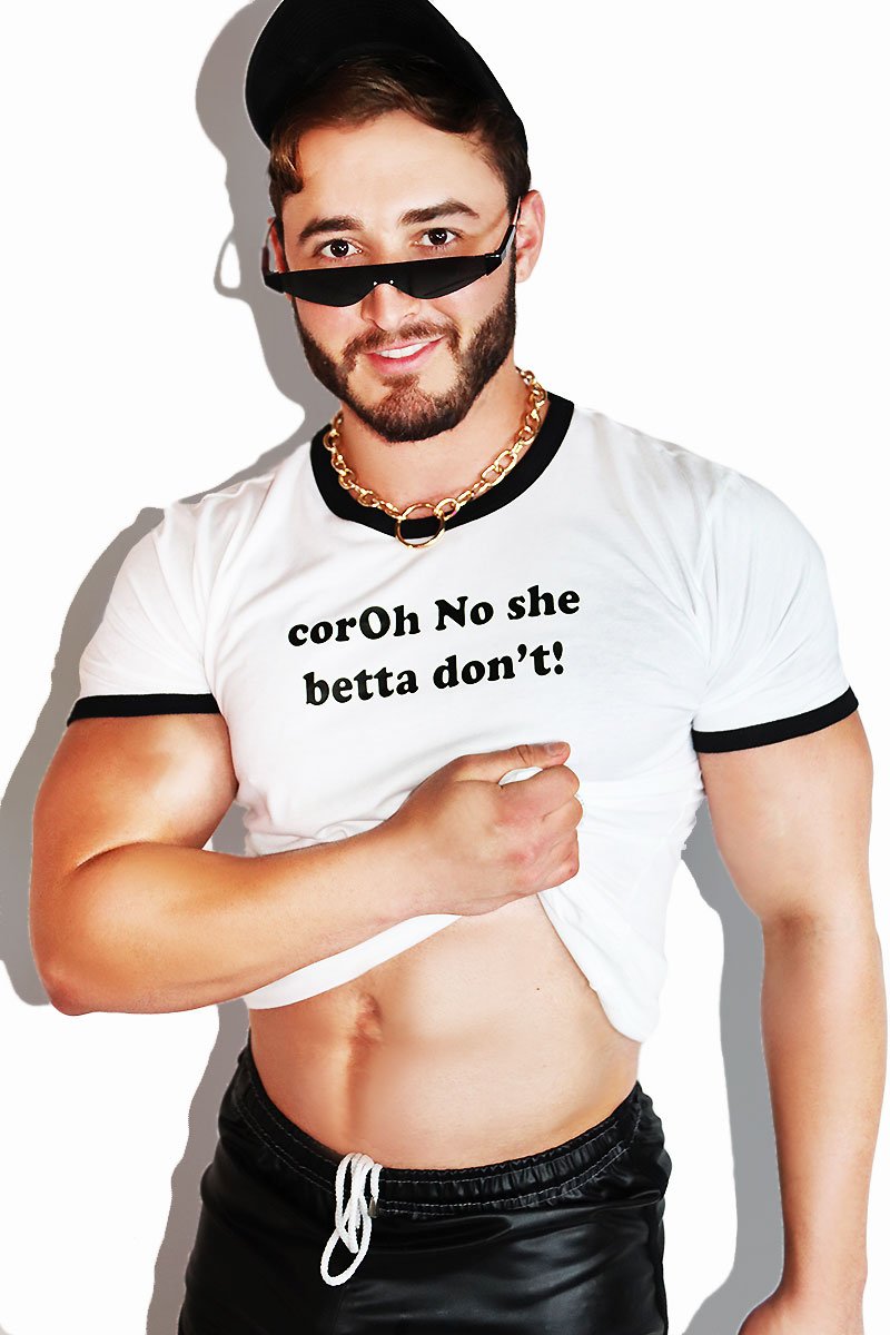 Coroh No She Betta Don't Ringer Tee- White