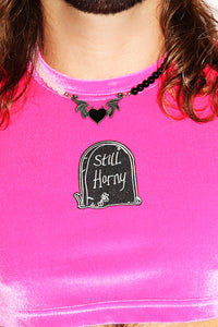 Still Horny Velvet Extreme Crop Tee- Fuchsia
