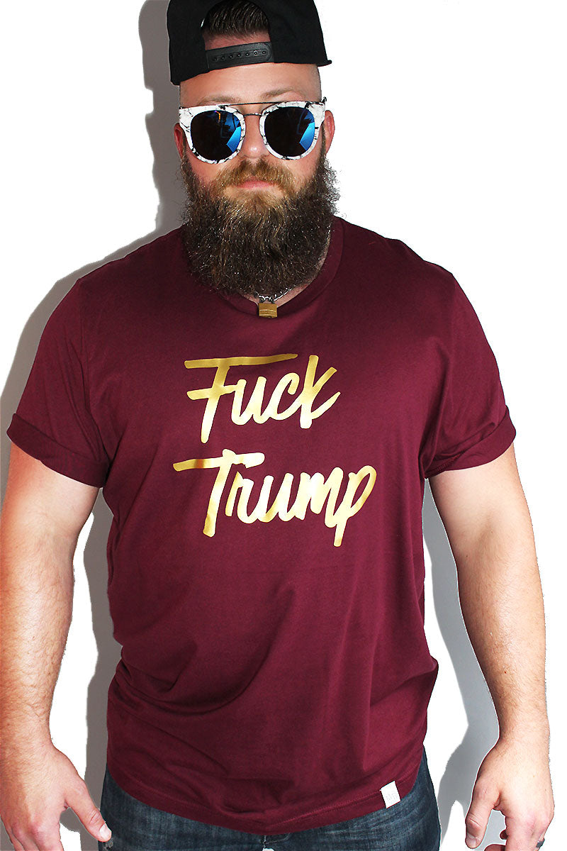 PLUS: Fuck Trump Tee- Burgundy