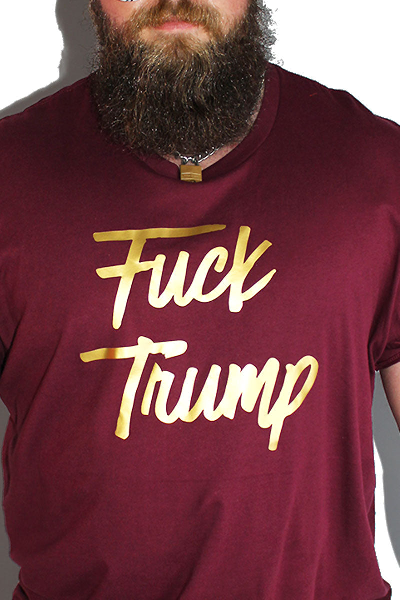 PLUS: Fuck Trump Tee- Burgundy