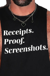 Receipts. Proof. Screenshots. Low Arm Shredder Tank-Black