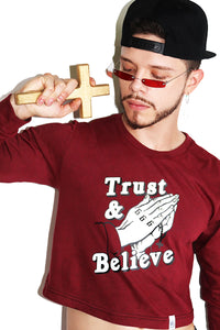 Trust and Believe Long Sleeve Crop Tee-Burgundy