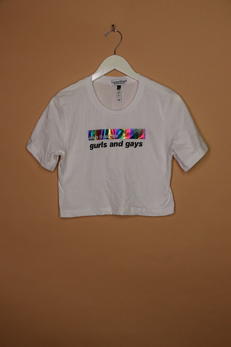 Sample#01188- Doin It for The Gurls And Gays Crop Tee-S