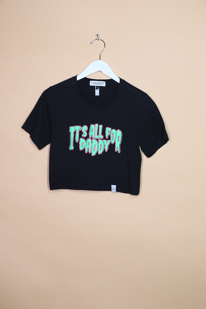 Sample#01445- All For Daddy Black Crop Tee-S