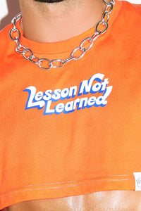 Lesson Not Learned Extreme Crop Tank- Orange