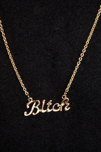 That Bitch Necklace-Gold