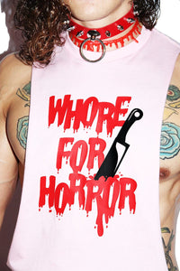 Whore for Horror Low Arm Shedder Tank- Pink