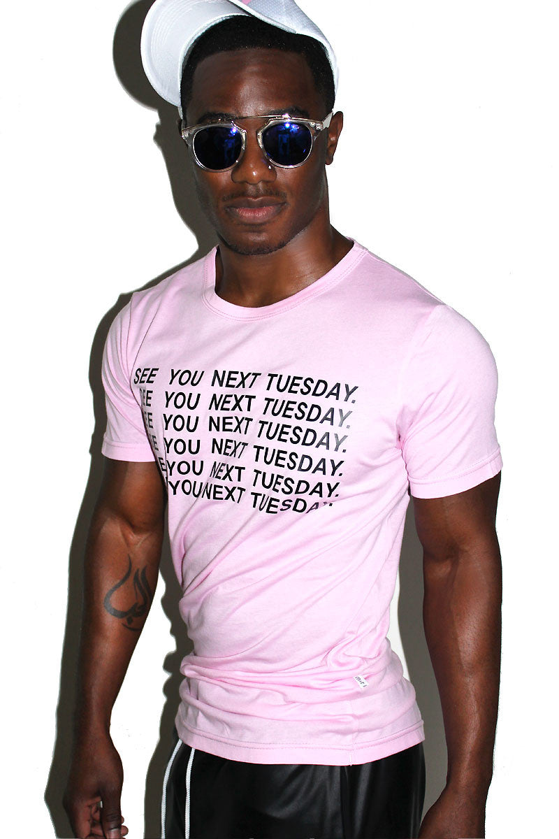 See You Next Tuesday Cunt Tee- Pink